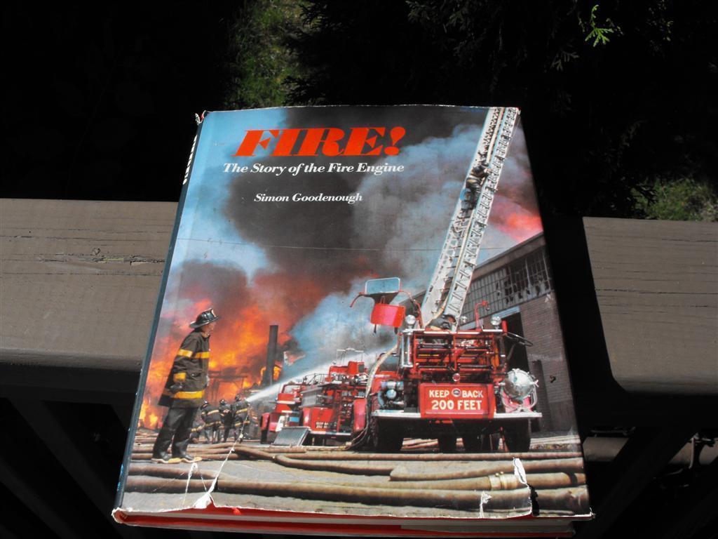 Fire - The Story of the Fire Engine. Book. by Si