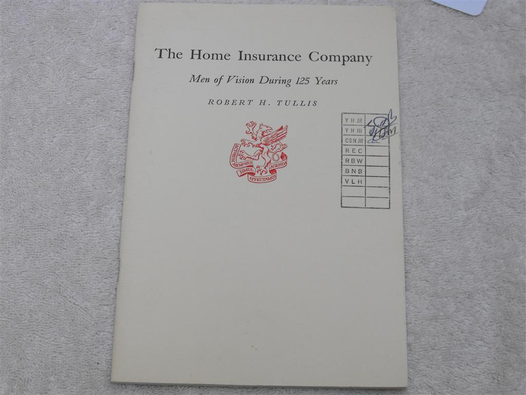 The Home Insurance Company Pamphlet. Men of Visio