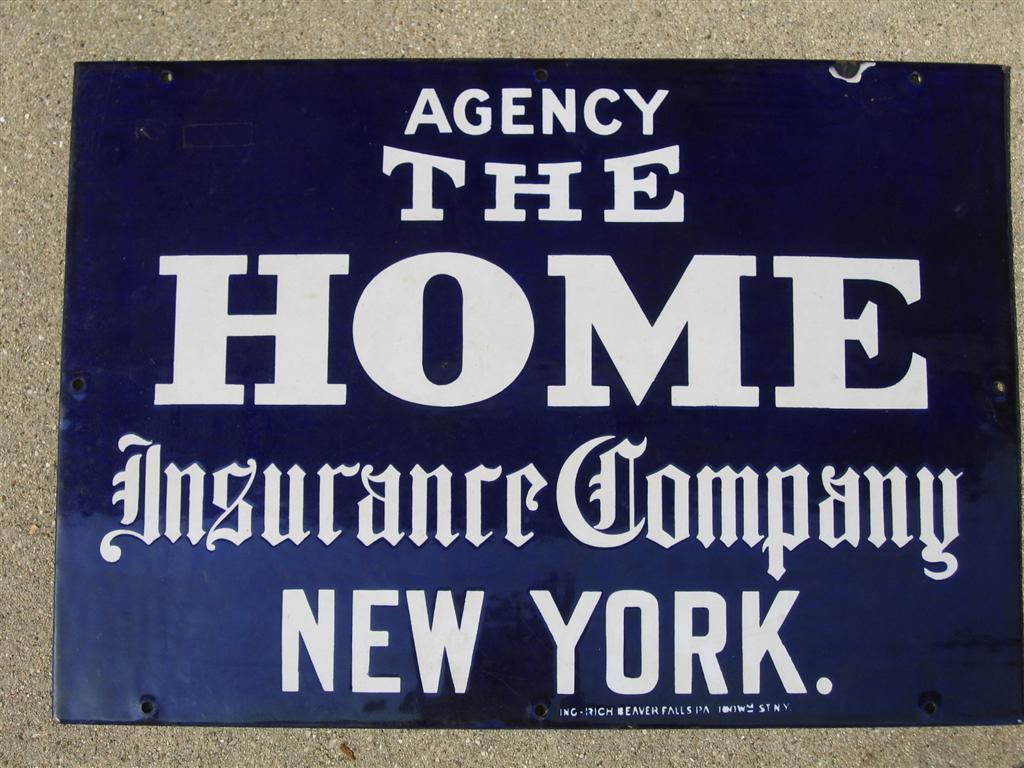 Home Insurance Company. Porcelain Enameled on Ste