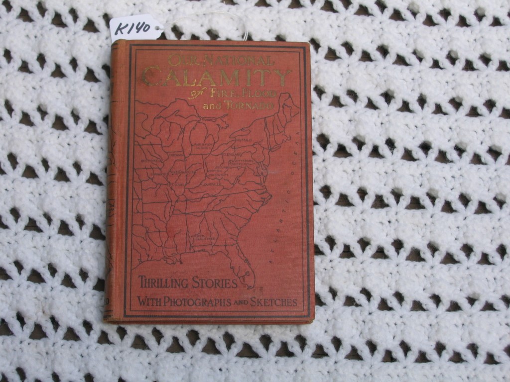 Book. Our National Calamity of Fire, Flood and To