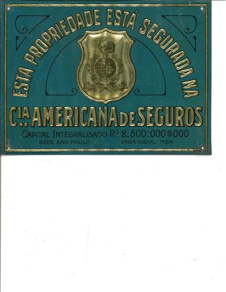 Companhia Americana De seguros (American Insurance