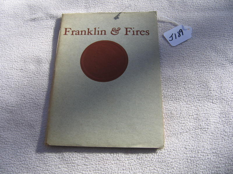 Franklin & Fires. Pamphlet. Copyright 1906 - Rep
