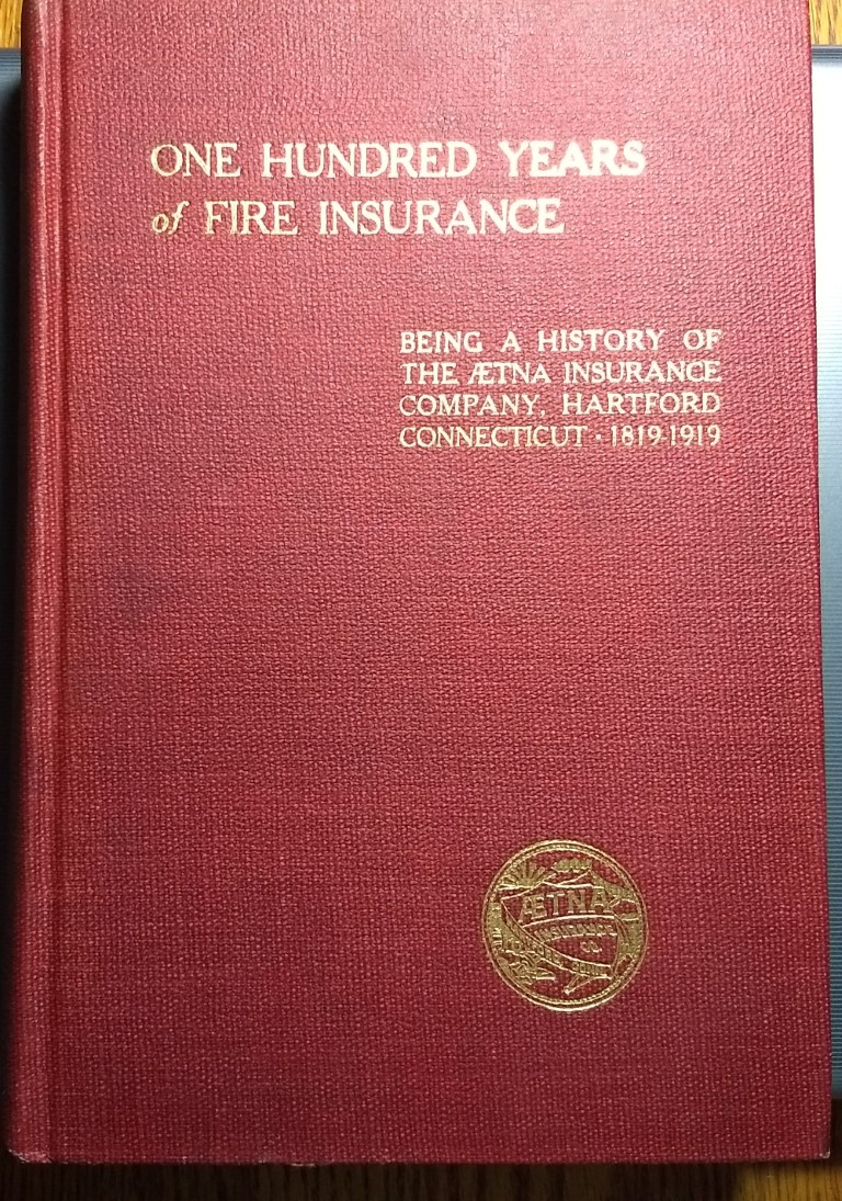 Aetna 100th anniversary book. One Hundred Years of