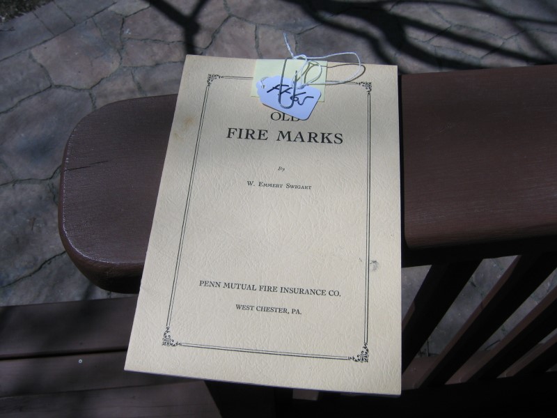 Old Fire Marks Booklet by W. Emmert Swigart. Penn