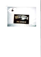 Helvetia Feuer Switzerland. Tin. 5 3/4"x10".